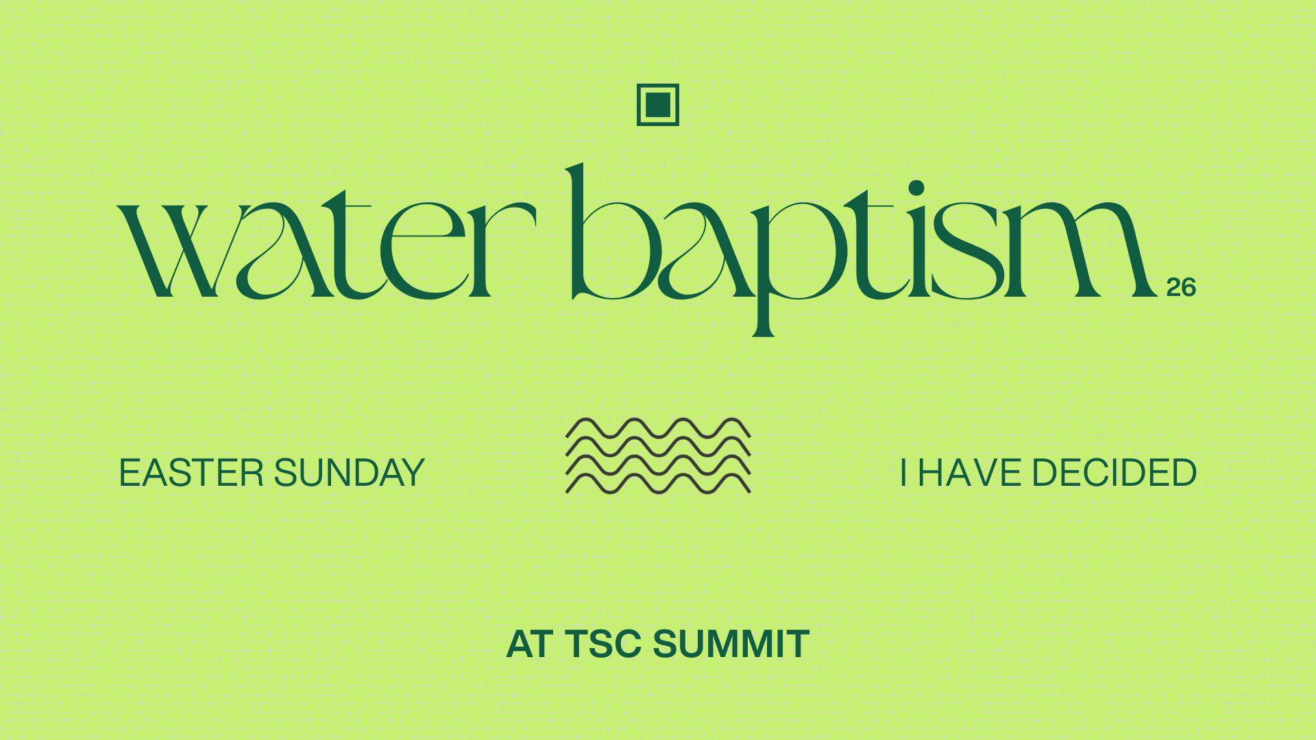 Water Baptism