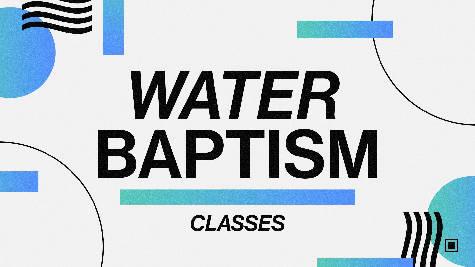 Water Baptism Classes