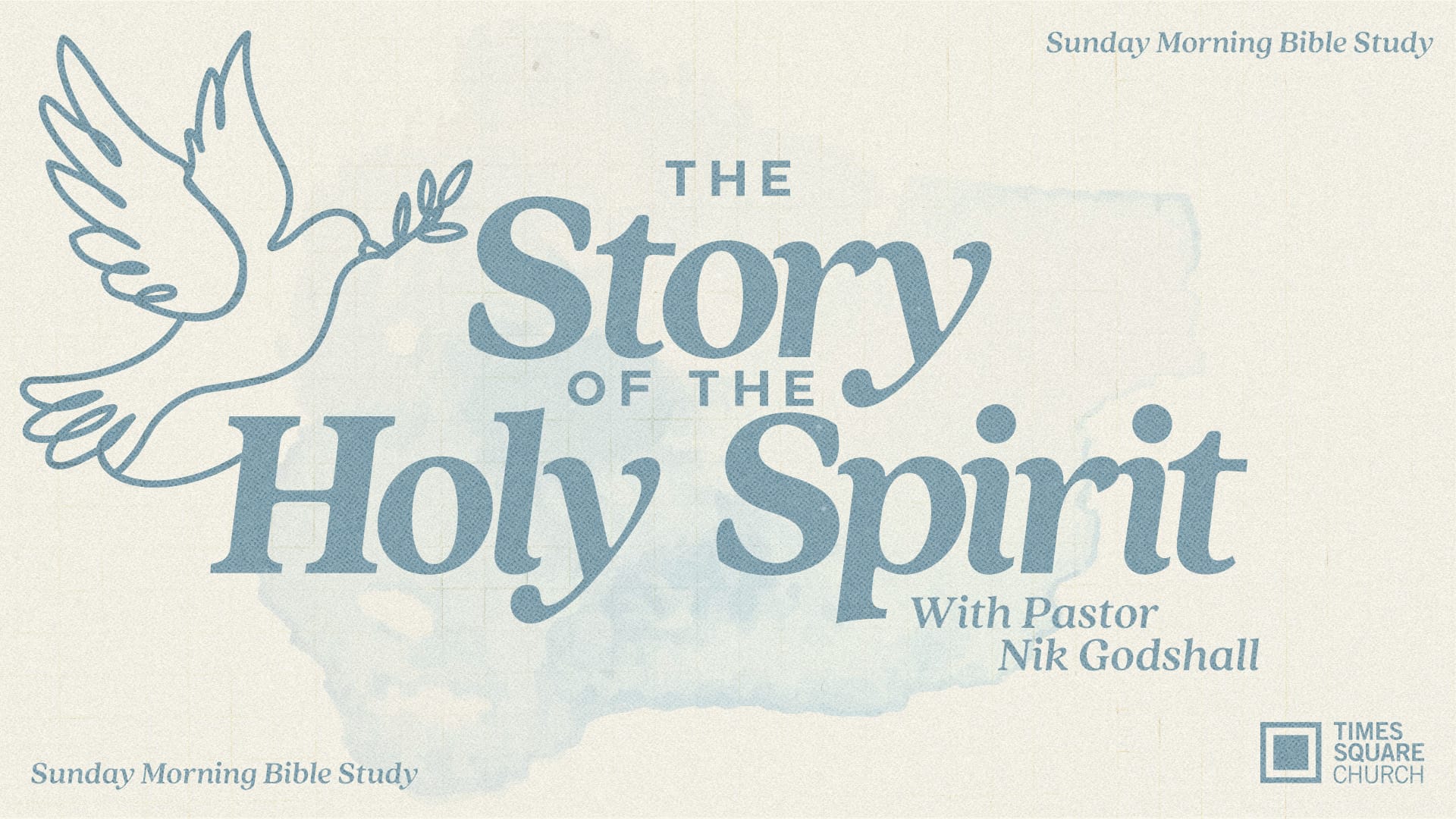 Bible Study: The Story of the Holy Spirit